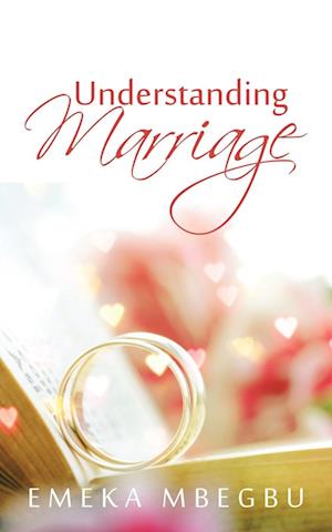 UNDERSTANDING MARRIAGE