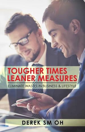 Tougher Times Leaner Measures