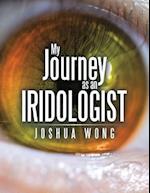 My Journey as an Iridologist