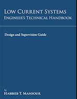 Low-Current Systems Engineer'S Technical Handbook