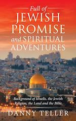 Full of Jewish Promise and Spiritual Adventures