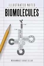 ILLUSTRATED NOTES ON BIOMOLECULES