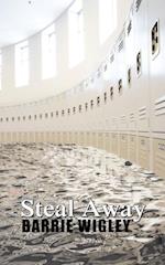 Steal Away