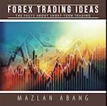 Forex Trading Ideas