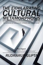 Exhilarating Cultural Metamorphosis