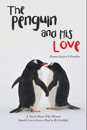 The Penguin and His Love