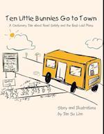 Ten Little Bunnies Go to Town