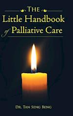 The Little Handbook of Palliative Care