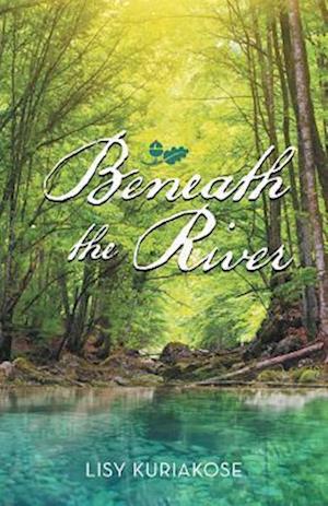 Beneath the River