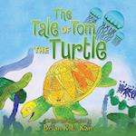 The Tale of Tom the Turtle