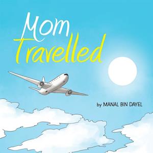 Mom Travelled