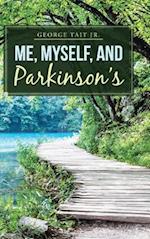 Me, Myself, and Parkinson's