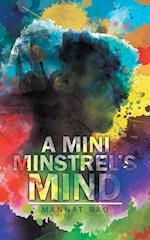 A Mini Minstrel's Mind