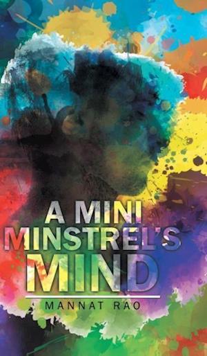 A Mini Minstrel's Mind