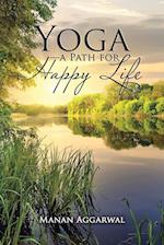 Yoga-a Path for Happy Life