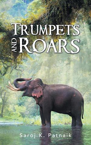 Trumpets and Roars