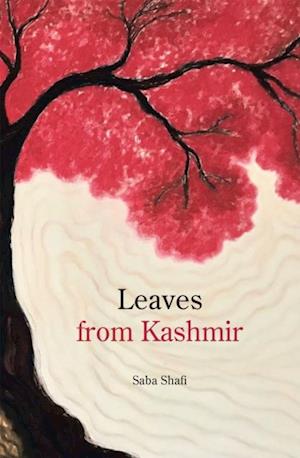 Leaves from Kashmir