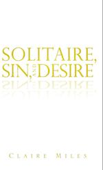 Solitaire, Sin, and Desire