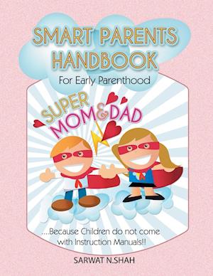 Smart Parents Handbook for Early Parenthood