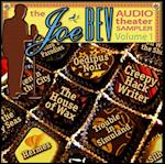 Joe Bev Audio Theater Sampler, Vol. 1