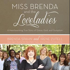 Miss Brenda and the Loveladies