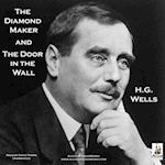 Diamond Maker and The Door in the Wall