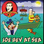 Joe Bev at Sea