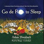 Go de Rass to Sleep (A Jamaican Translation)