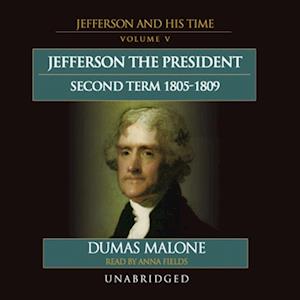 Jefferson the President: Second Term, 1805-1809