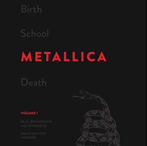 Birth School Metallica Death, Vol. 1