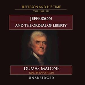 Jefferson and the Ordeal of Liberty