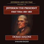 Jefferson the President: First Term, 1801-1805