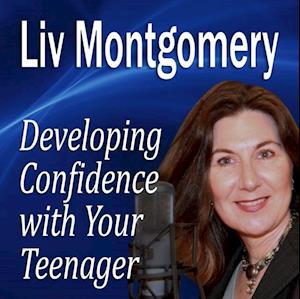 Developing Confidence with Your Teenager