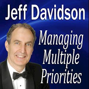 Managing Multiple Priorities