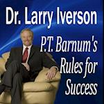 P. T. Barnum's Rules for Success