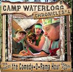 Camp Waterlogg Chronicles 4