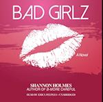 Bad Girlz