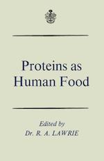 Proteins as Human Food