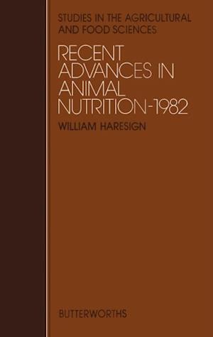 Recent Advances in Animal Nutrition