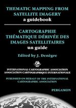 Thematic Mapping From Satellite Imagery: A Guidebook