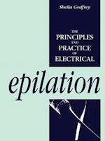 Principles and Practice of Electrical Epilation