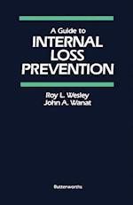 Guide to Internal Loss Prevention