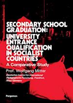 Secondary School Graduation: University Entrance Qualification in Socialist Countries