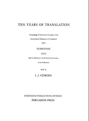 Ten Years of Translation