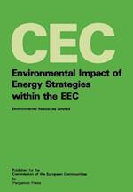 Environmental Impact of Energy Strategies Within the EEC