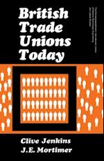 British Trade Unions Today