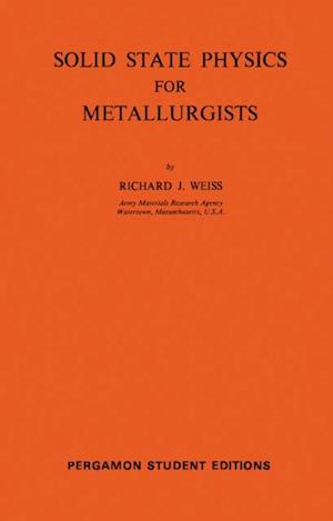 Solid State Physics for Metallurgists