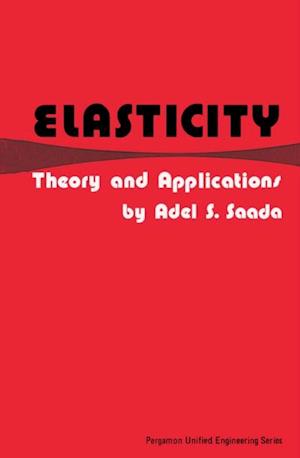 Elasticity: Theory and Applications