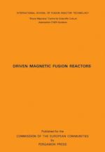 Driven Magnetic Fusion Reactors