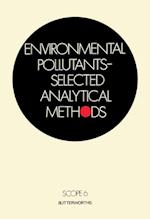 Environmental Pollutants-Selected Analytical Methods